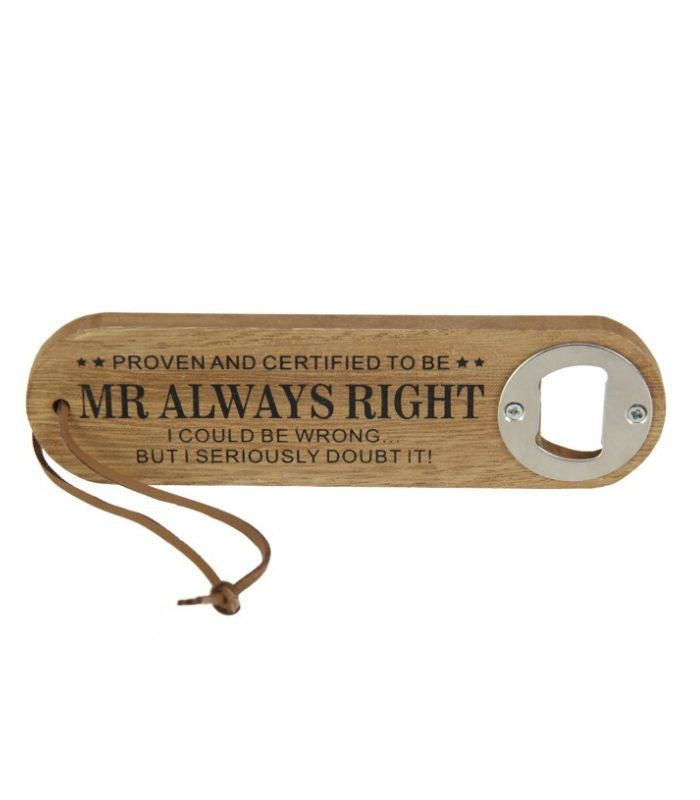 Mr Always Right Bottle Opener with Hanging Strap | Ink You