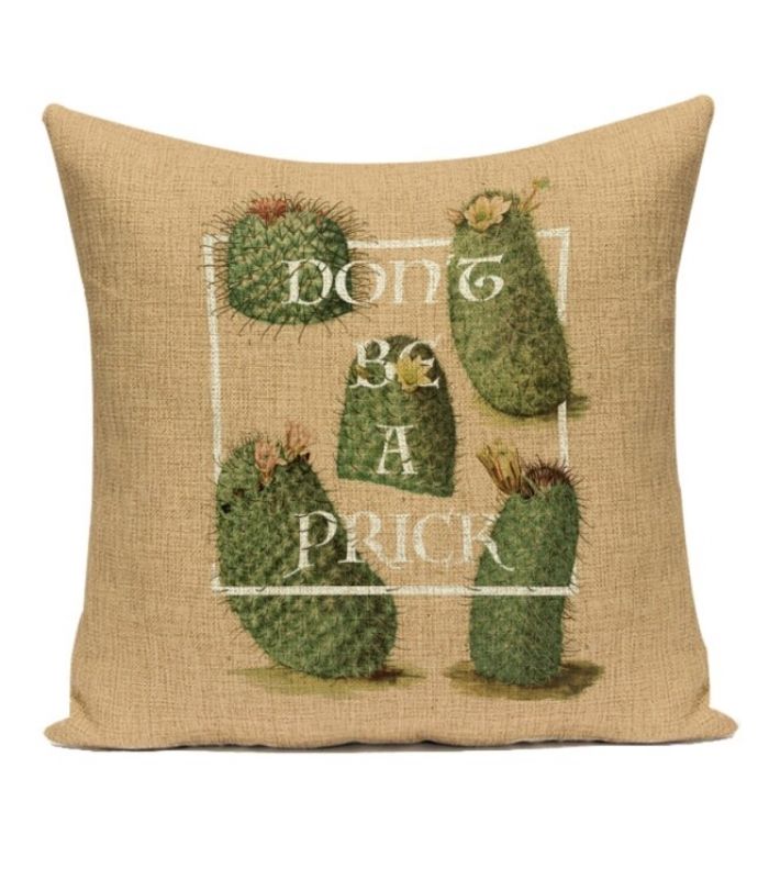 Don't Be a Prick - Indoor Cushion Cover - 45x45