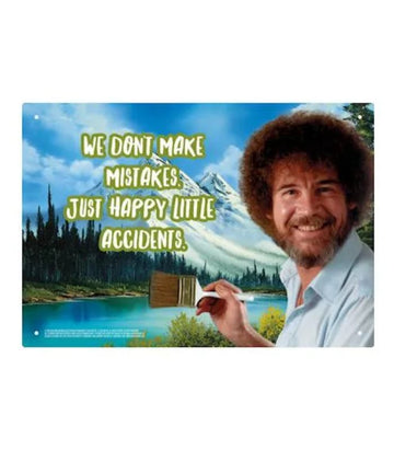 Bob Ross Accidents Tin Sign | Ink You