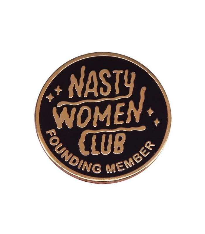 Nasty Women Club Founding Member Lapel Pin | Ink You