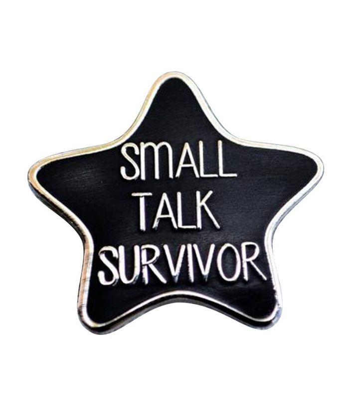 Small Talk Survivor Enamel Pin | Ink You