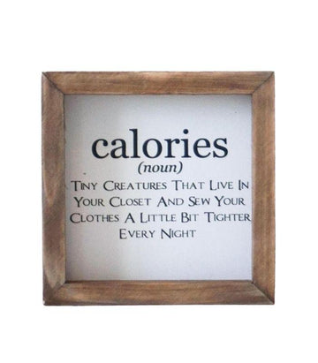 Sign Calories The Tiny Creatures Quote Box