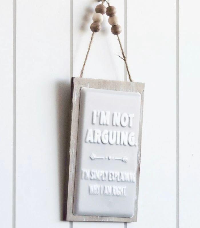 No Arguments Quote Sign | Ink You