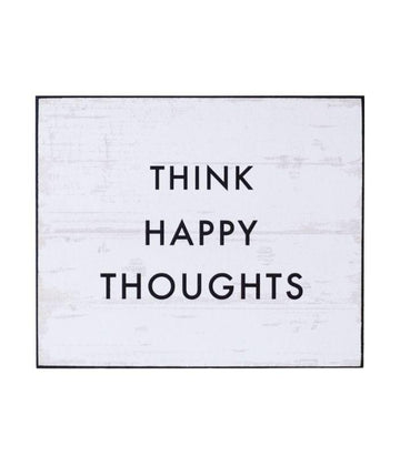 Think Happy Thoughts Wooden Plaque | Ink You