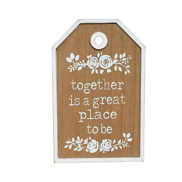 Together Is A Great Place To Be Sign | Ink You