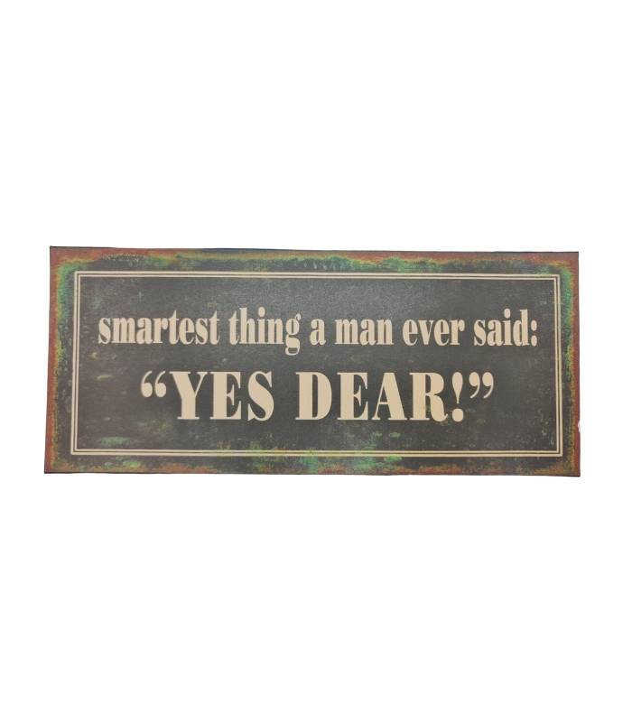 Yes Dear Metal Sign | Ink You