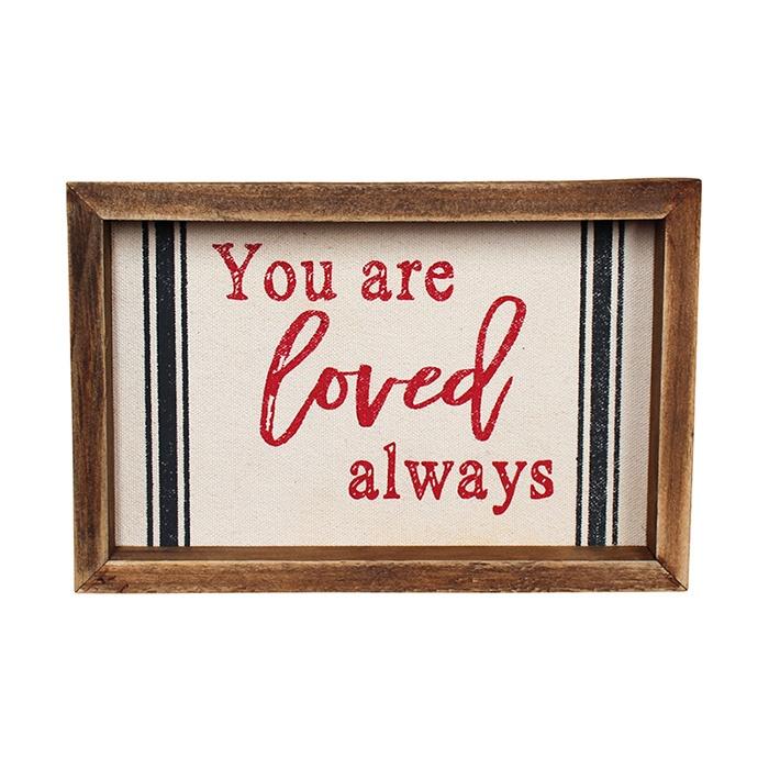 You Are Always Loved Sign | Ink You